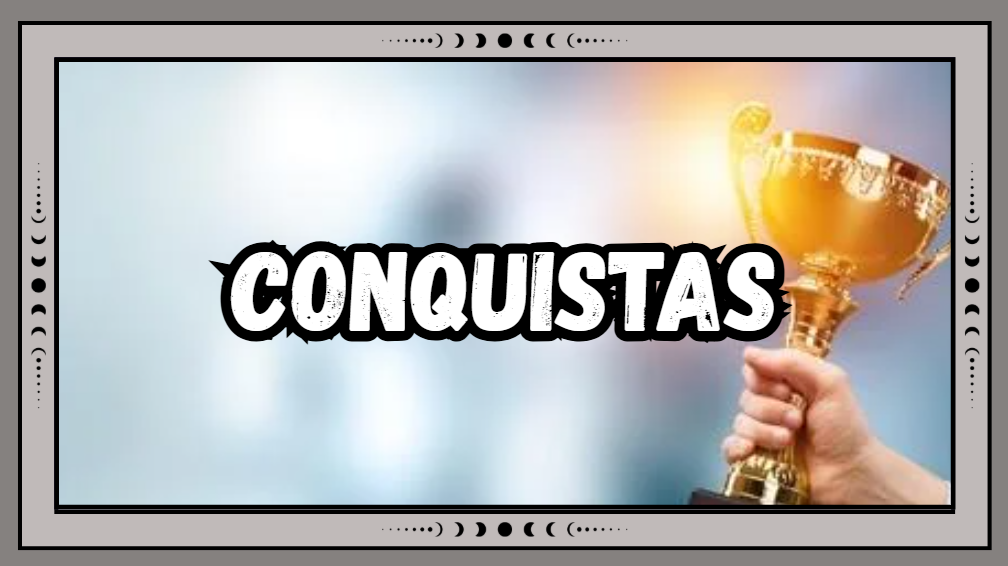 Conquistas